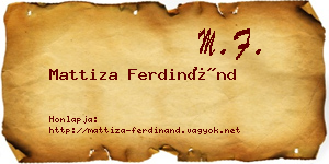 Mattiza Ferdinánd névjegykártya